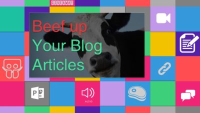 How to Beef up your Blog Post Articles