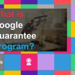 Google Guarantee Program