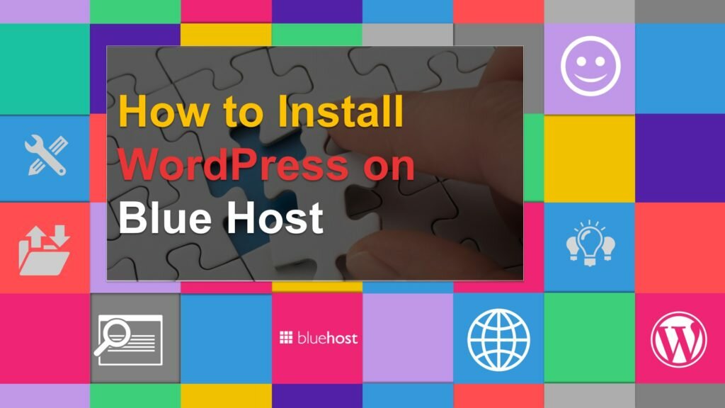 install WordPress on Blue Host