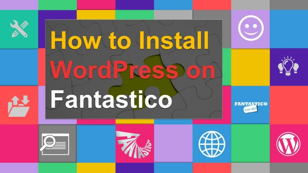 Install WordPress Fantastico