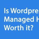 Managed Wordpress hosting